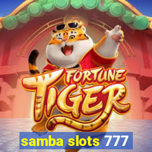 samba slots 777